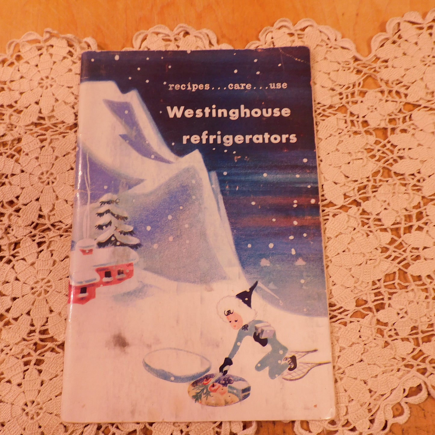 Vintage Westinghouse Refrigerator Recipes: Care & Use Guide - 9 x 6 - Illustrated (WN-43) FREE SHIPPING!!